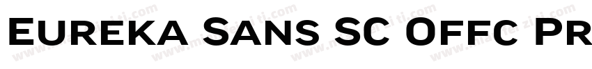 Eureka Sans SC Offc Pro Medium字体转换
